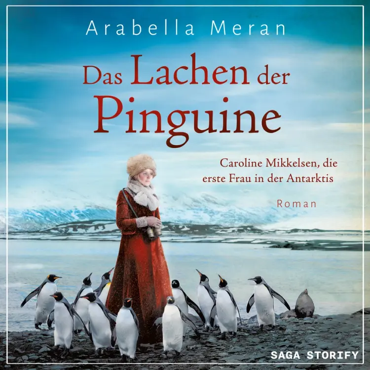 Das Lachen der Pinguine af Arabella Meran