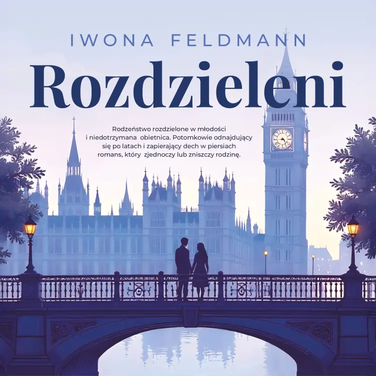 Rozdzieleni. Tom 1 af Iwona Feldmann