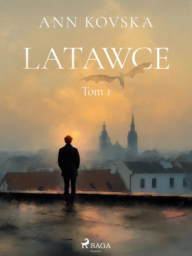 Latawce. Tom 1 af Ann Kovska