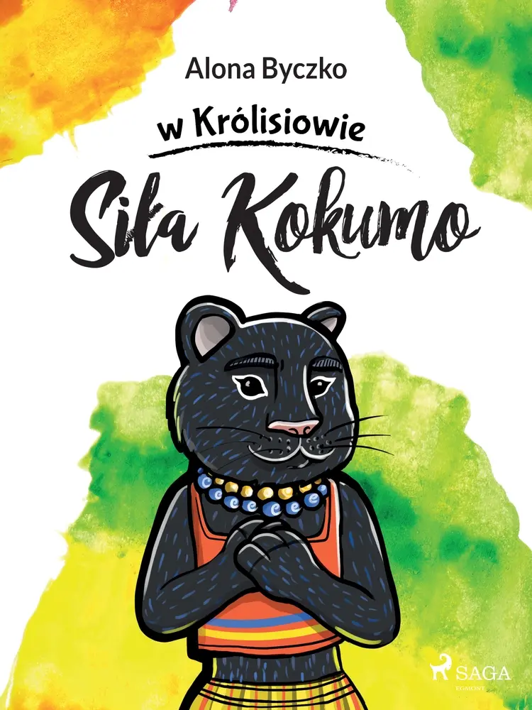 Siła Kokumo af Alona Byczko