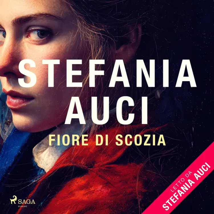 Fiore di Scozia af Stefania Auci