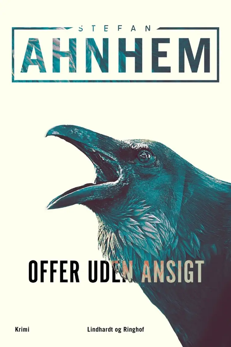 Offer uden ansigt af Stefan Ahnhem