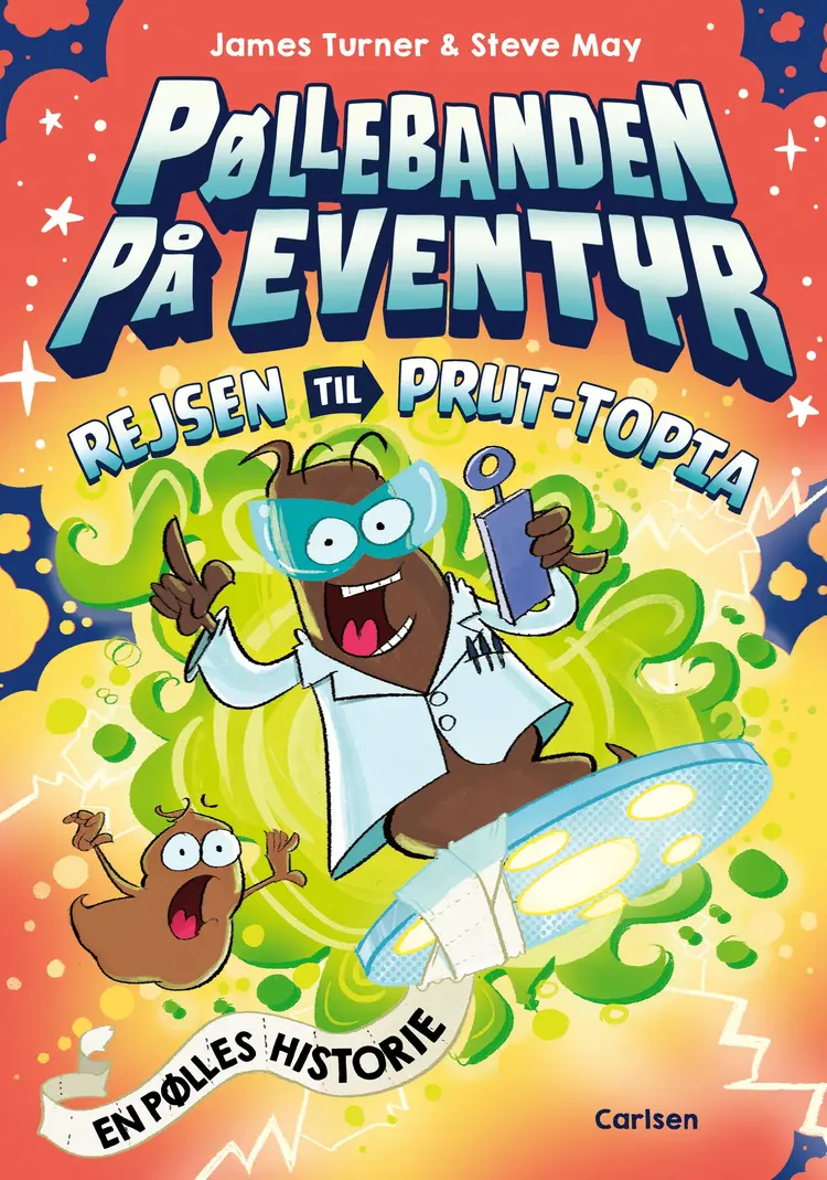 Pøllebanden på eventyr - Rejsen til Prut-topia af James Turner