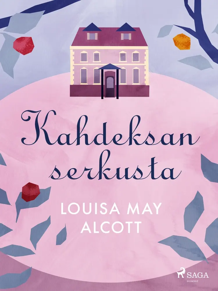Kahdeksan serkusta af Louisa May Alcott