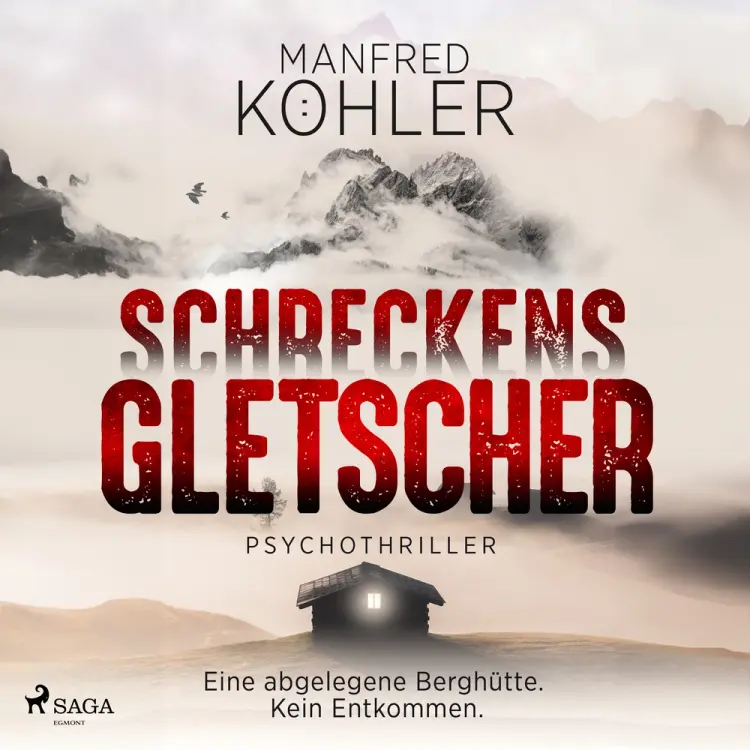 Schreckensgletscher - Thriller af Manfred Köhler