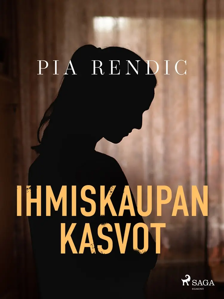 Ihmiskaupan kasvot af Pia Rendic