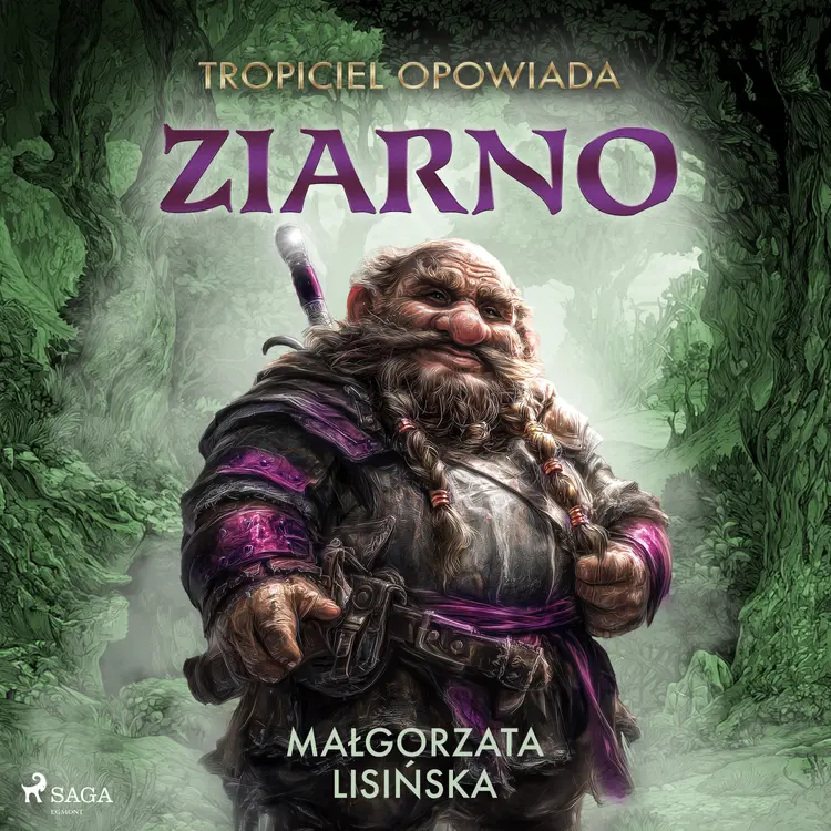 Tropiciel opowiada: Ziarno af Małgorzata Lisińska