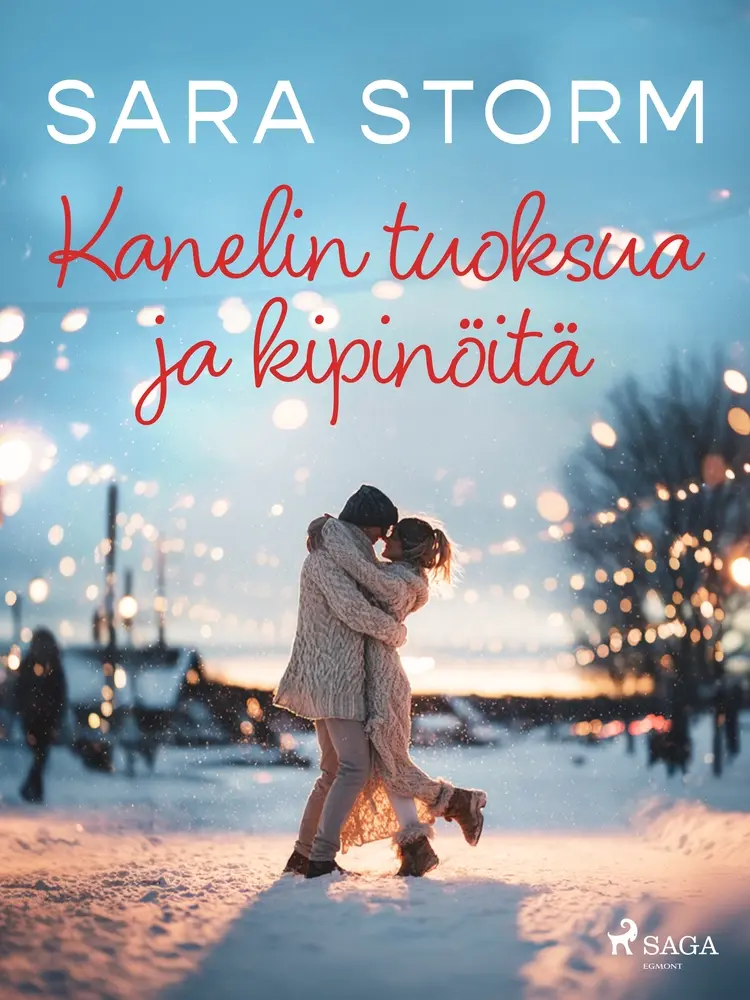 Kanelin tuoksua ja kipinöitä af Sara Storm