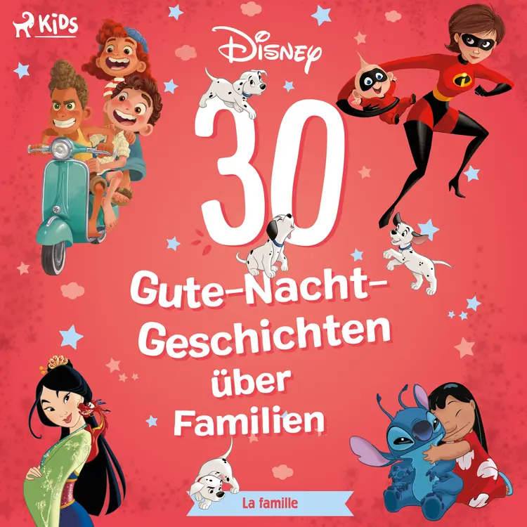 Disney: 30 Gute-Nacht-Geschichten über Familien af Disney