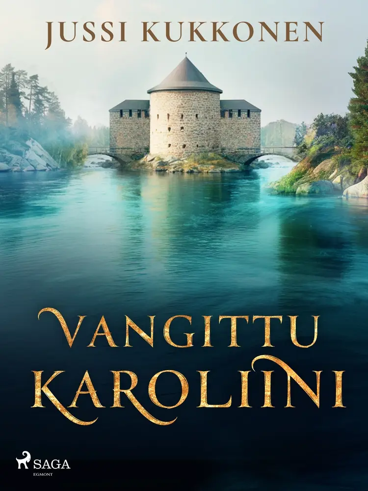 Vangittu karoliini af Jussi Kukkonen