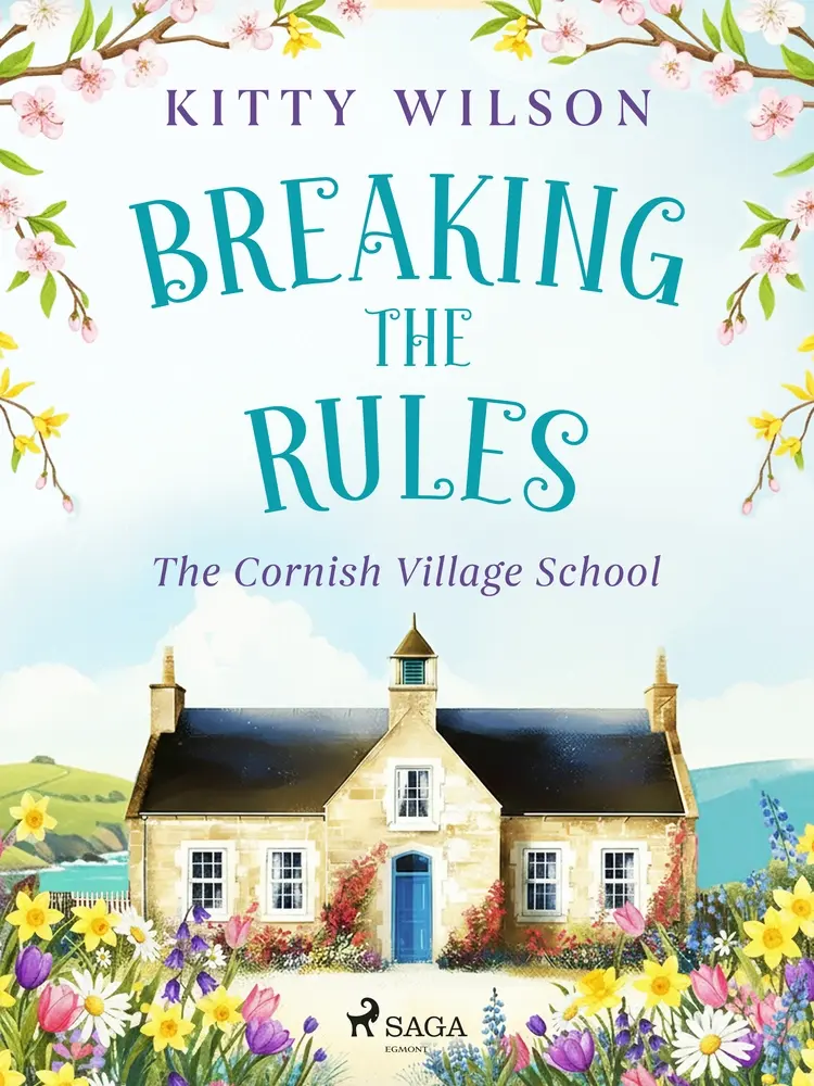 Breaking the Rules: A cozy, Cornish small‑town romance af Kitty Wilson