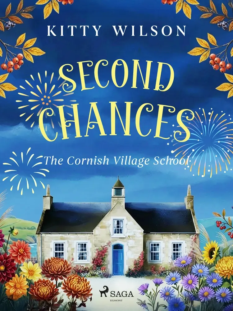 Second Chances: A delightfully warm and witty Cornish romance af Kitty Wilson