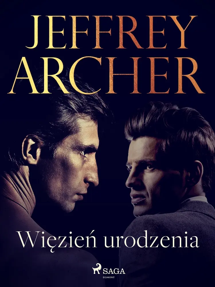 Więzień urodzenia af Jeffrey Archer