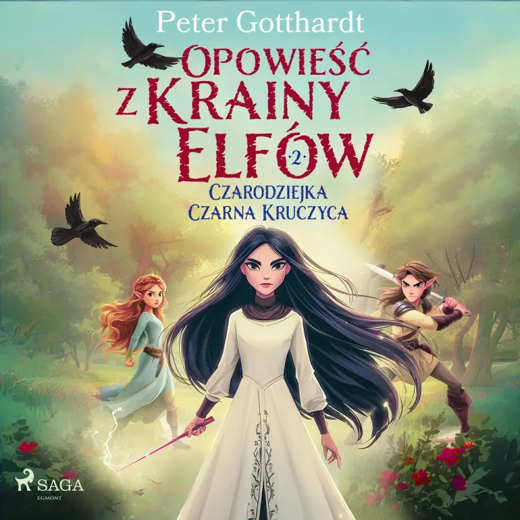 Opowieść z Krainy Elfów 2 - Czarodziejka Czarna Kruczyca af Peter Gotthardt