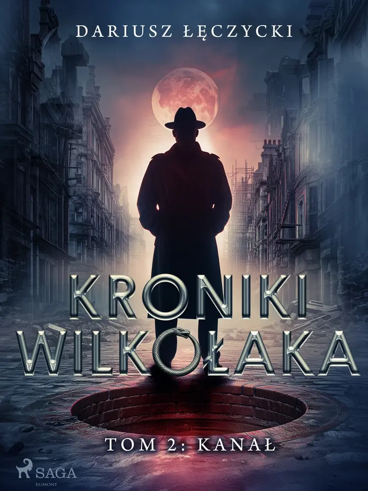 Kroniki Wilkołaka tom 2: Kanał af Dariusz Łęczycki