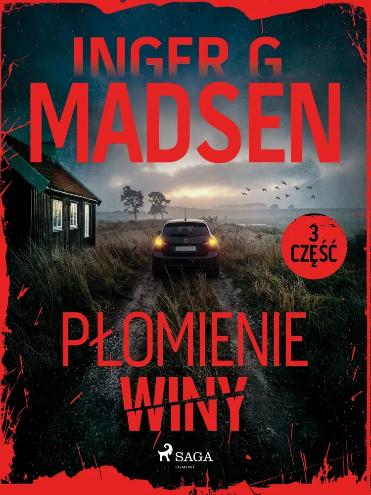 Płomienie winy: część 3 af Inger Gammelgaard Madsen