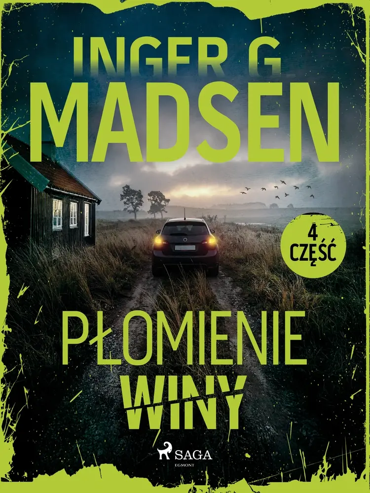 Płomienie winy: część 4 af Inger Gammelgaard Madsen