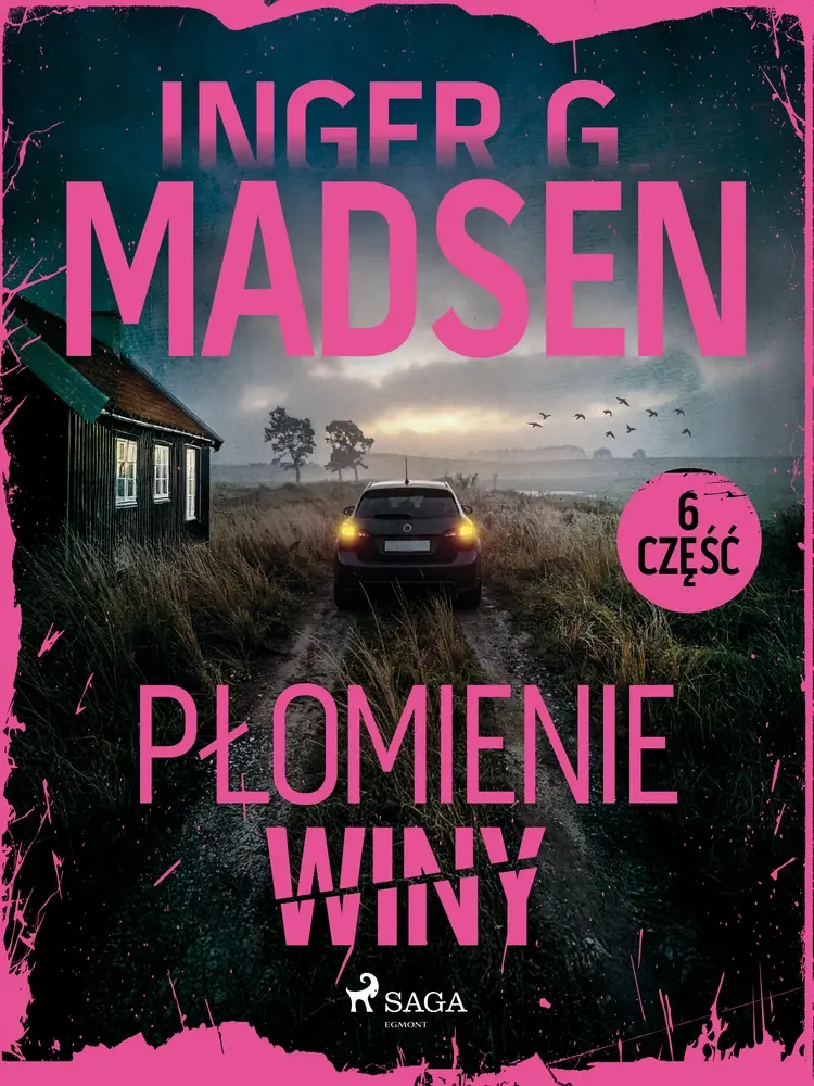 Płomienie winy: część 6 af Inger Gammelgaard Madsen