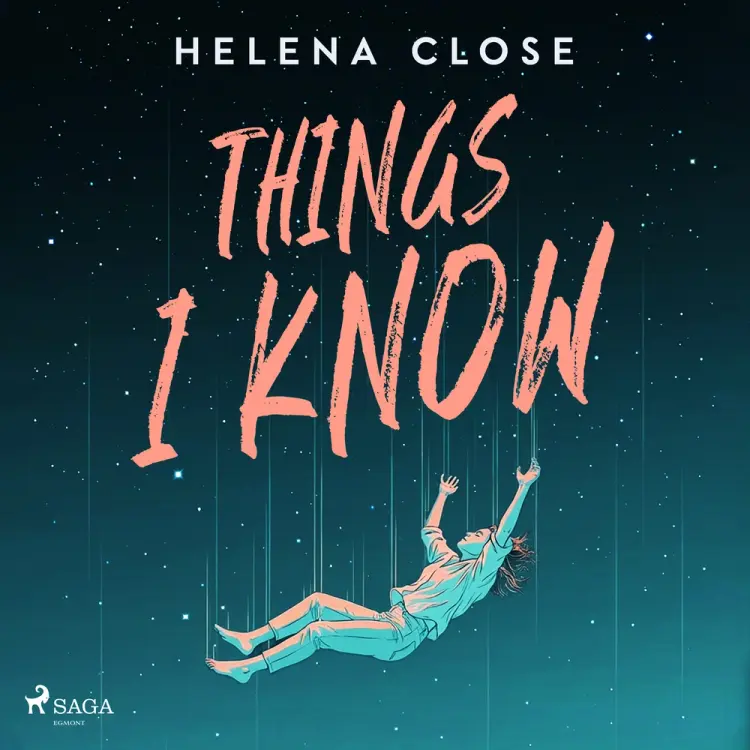 Things I Know: A deeply moving YA novel about mental illness and recovery af Helena Close