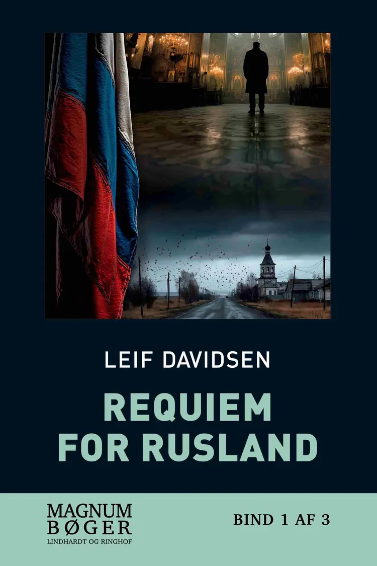 Requiem for Rusland af Leif Davidsen