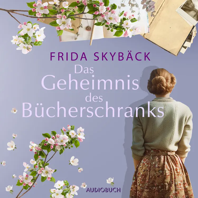 Das Geheimnis des Bücherschranks af Frida Skybäck