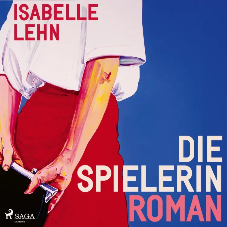 Die Spielerin af Isabelle Lehn