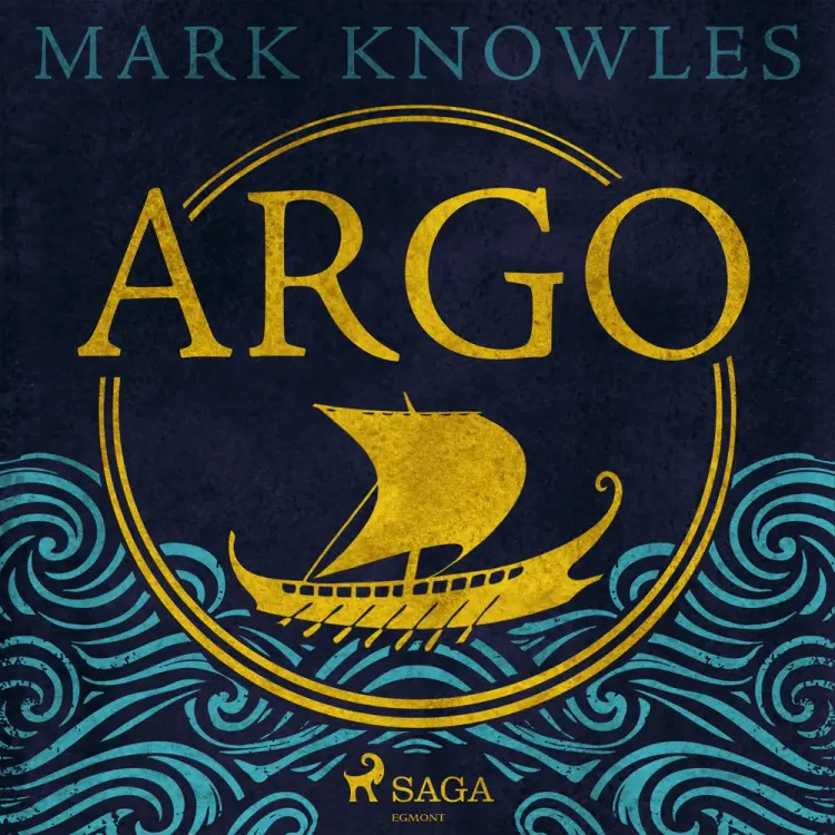 Argo: A thrilling historical adventure set in Ancient Greece af Mark Knowles