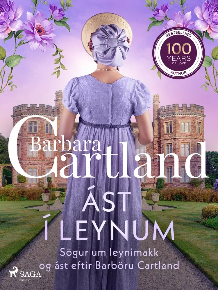 Ást í leynum: Sögur um leynimakk og ást eftir Barböru Cartland af Barbara Cartland