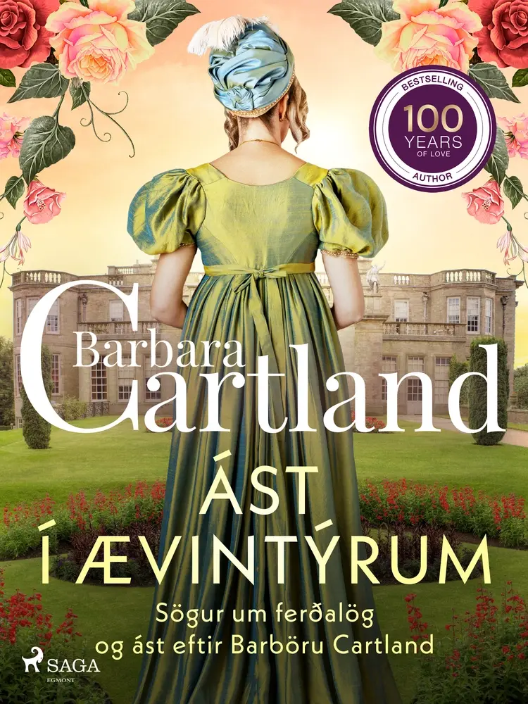 Ást í ævintýrum: Sögur um ferðalög og ást eftir Barböru Cartland af Barbara Cartland