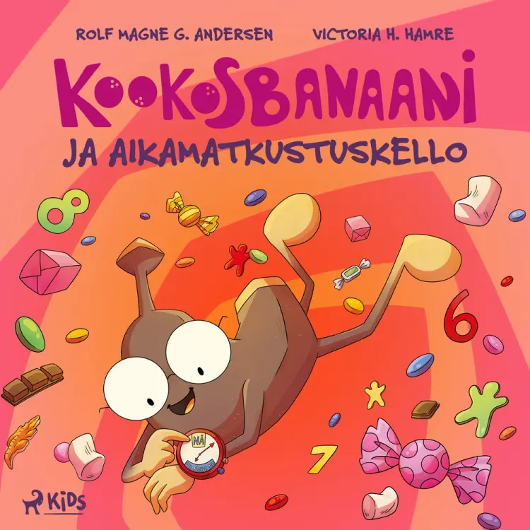 Kookosbanaani ja aikamatkustuskello af Rolf Magne G. Andersen