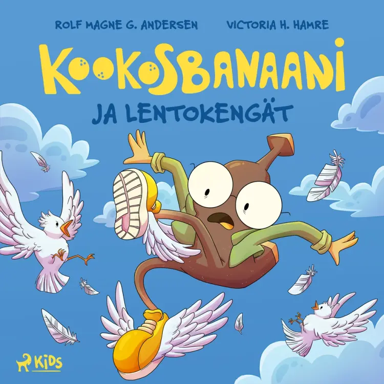 Kookosbanaani ja lentokengät af Rolf Magne G. Andersen