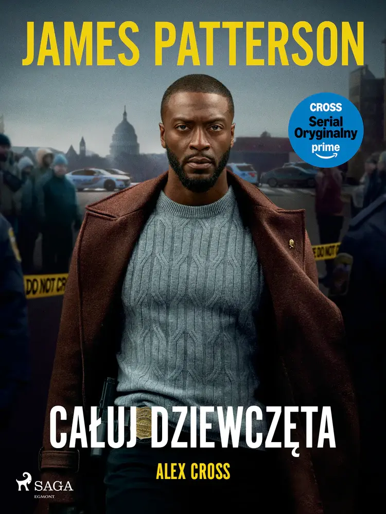 Alex Cross. Tom 2. Całuj dziewczęta af James Patterson