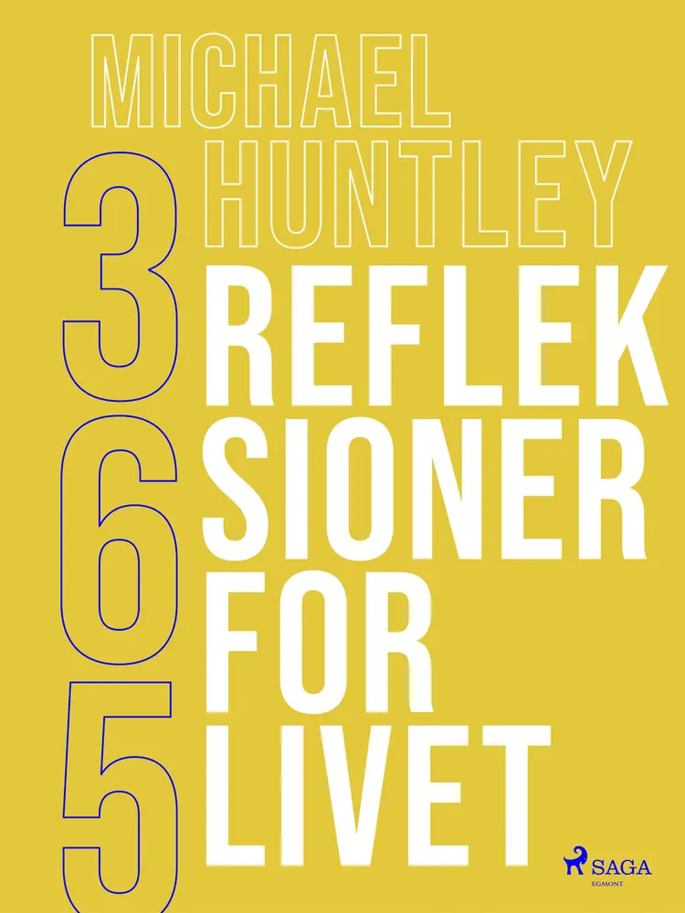 365 refleksioner for livet af Michael Huntley