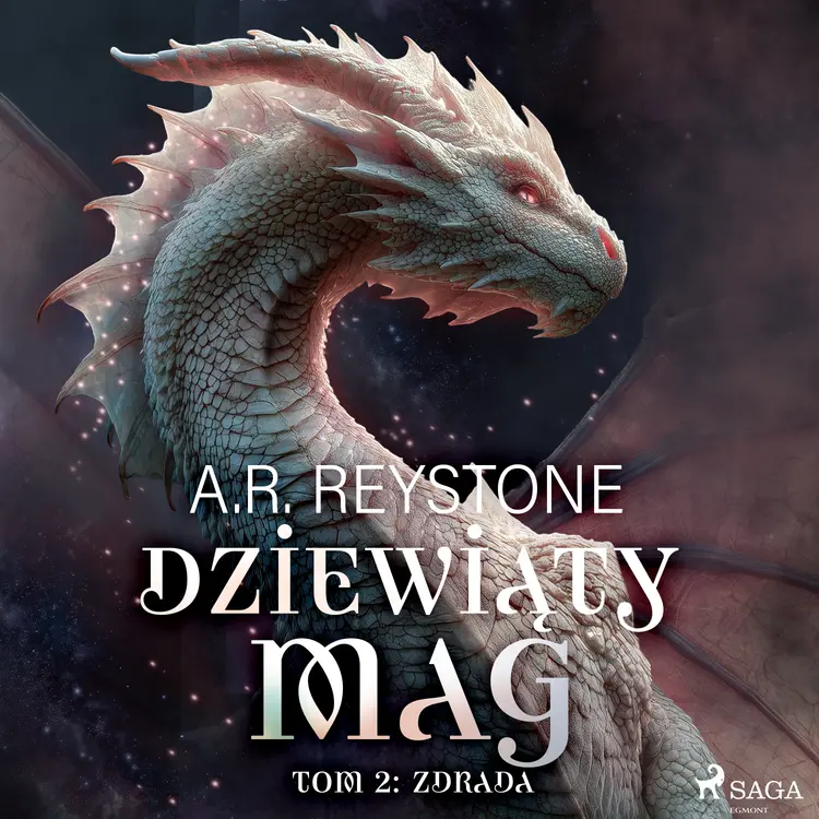 Dziewiąty Mag. Tom 2: Zdrada af A.R. Reystone