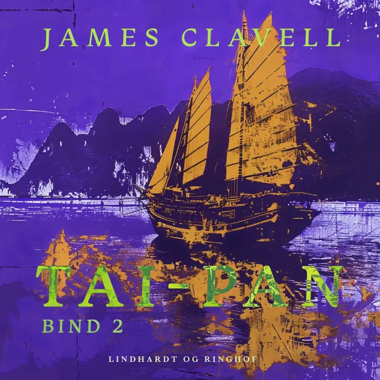 Tai–Pan. Bind 2 af James Clavell