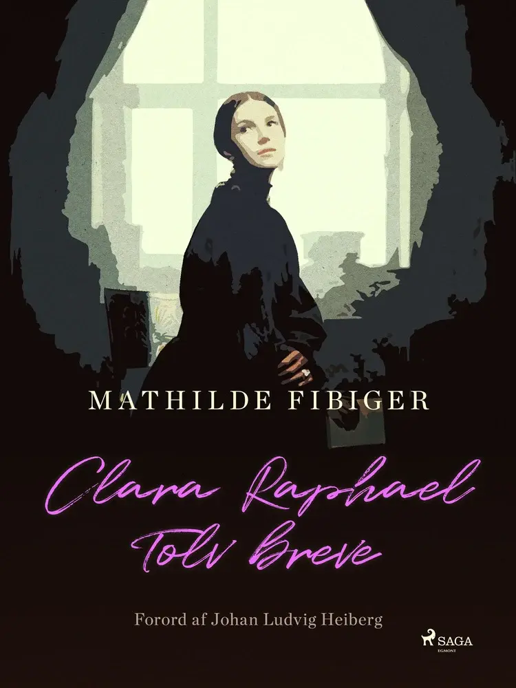 Clara Raphael Tolv Breve af Mathilde Fibiger