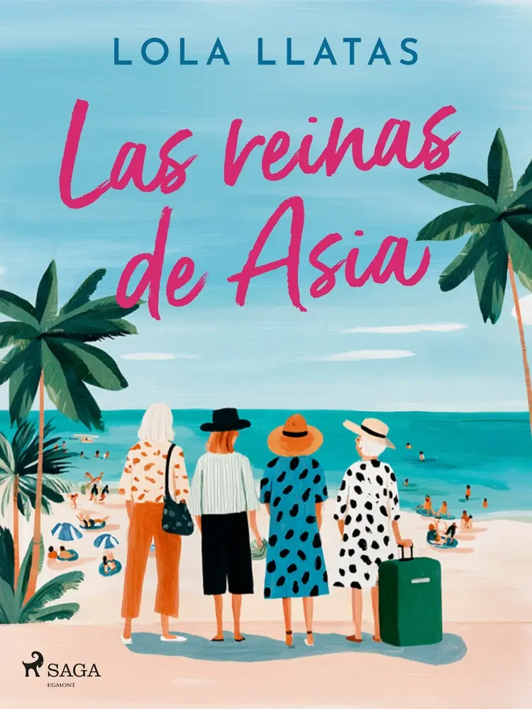 Las reinas de Asia af Lola Llatas