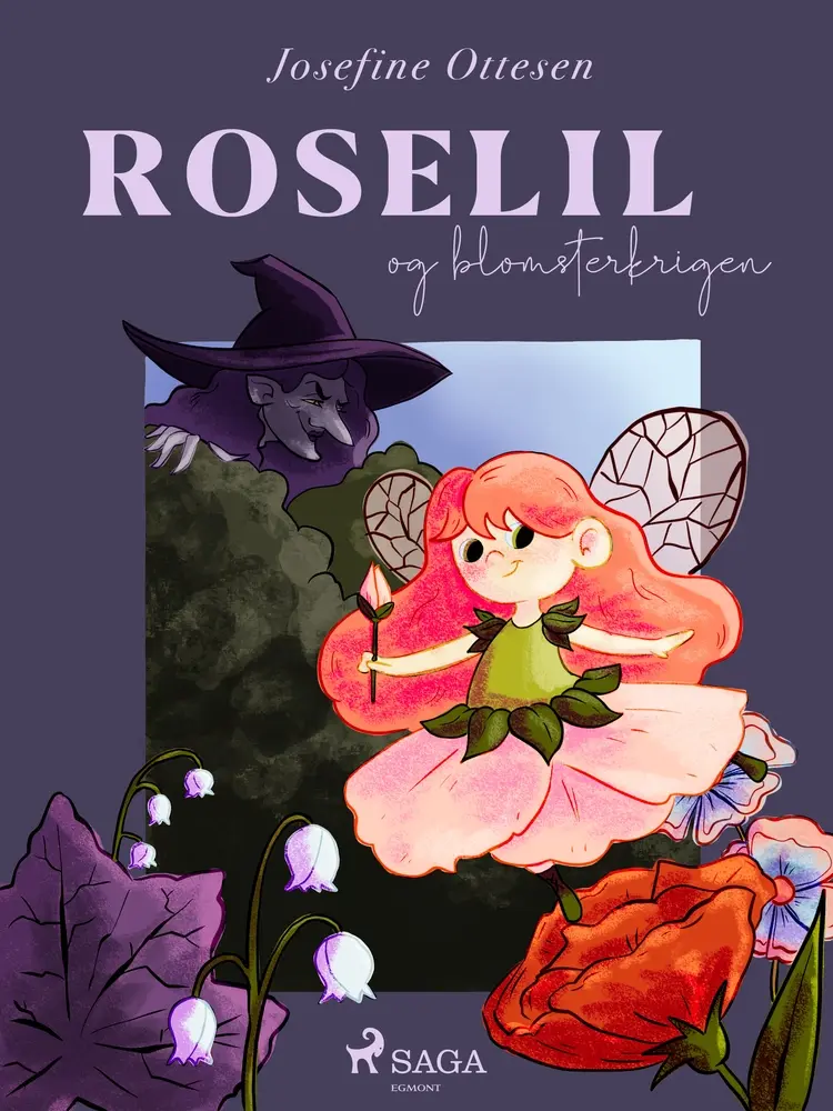 Roselil 2. Roselil og blomsterkrigen af Josefine Ottesen