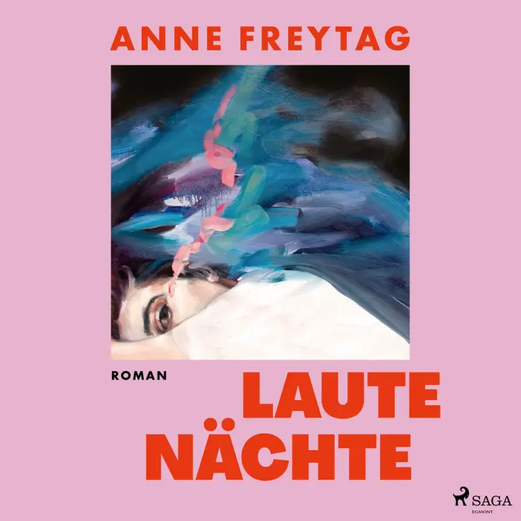 Laute Nächte af Anne Freytag