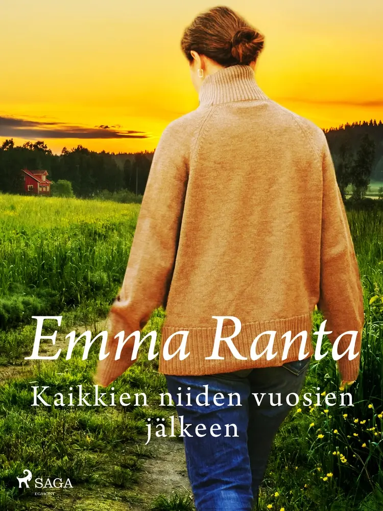 Kaikkien niiden vuosien jälkeen af Emma Ranta