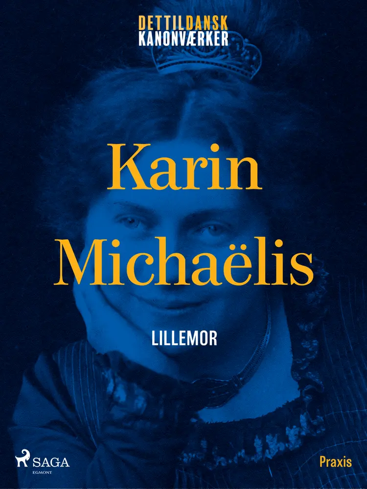 Lillemor. Et kanonværk af Karin Michaëlis