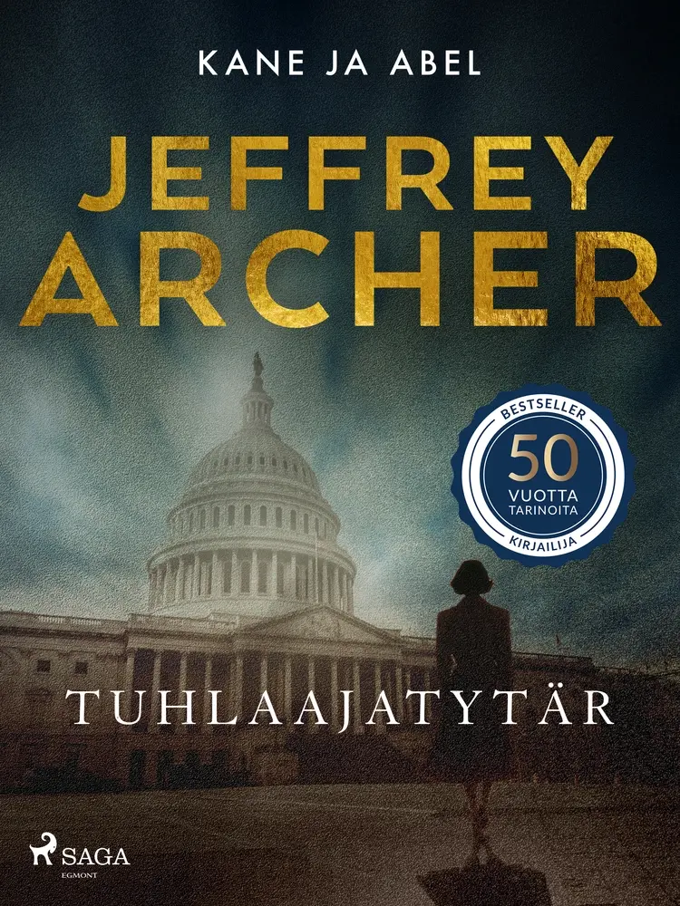 Tuhlaajatytär af Jeffrey Archer