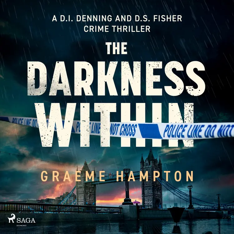 The Darkness Within: A chilling British police procedural af Graeme Hampton