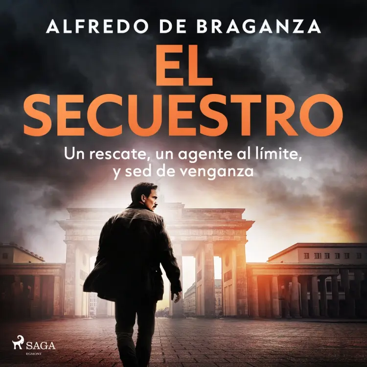 El secuestro (Serie David Ribas 3) af Alfredo de Braganza