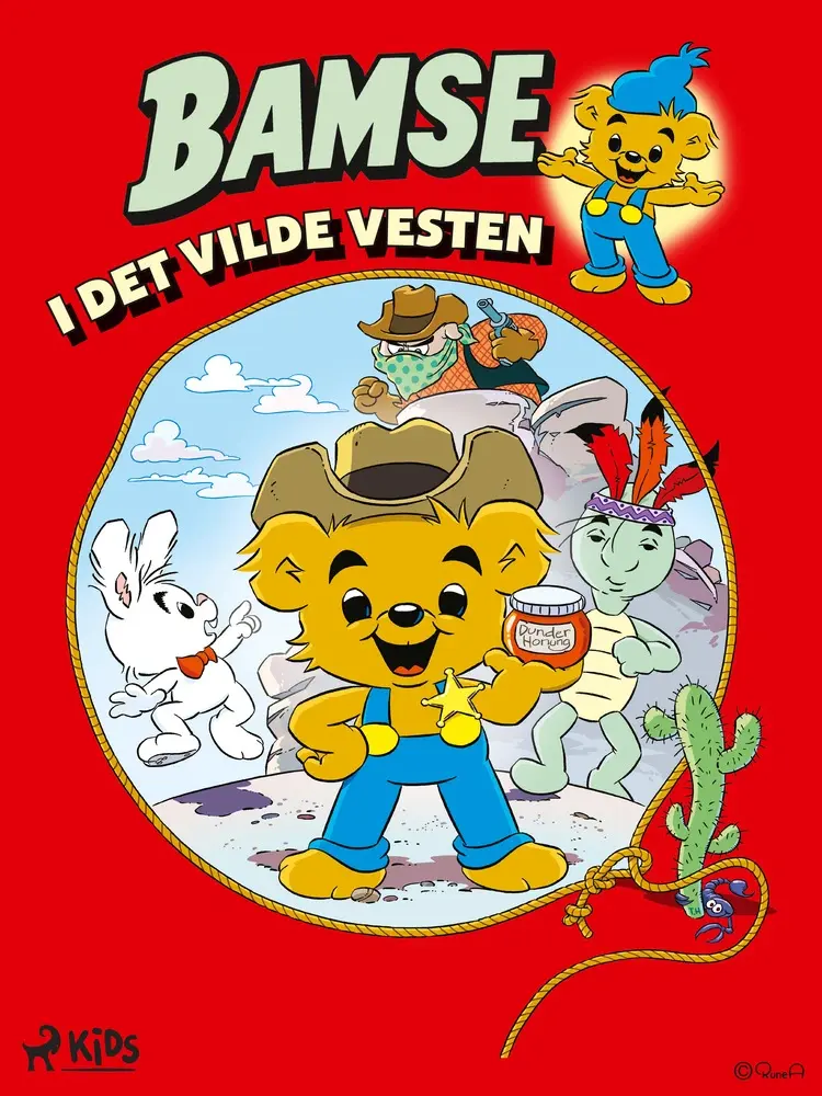 Bamse i det vilde vesten af Rune Andréasson