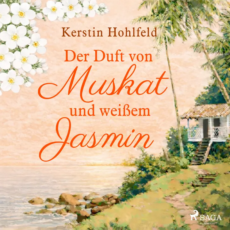 Der Duft von Muskat und weißem Jasmin af Kerstin Hohlfeld