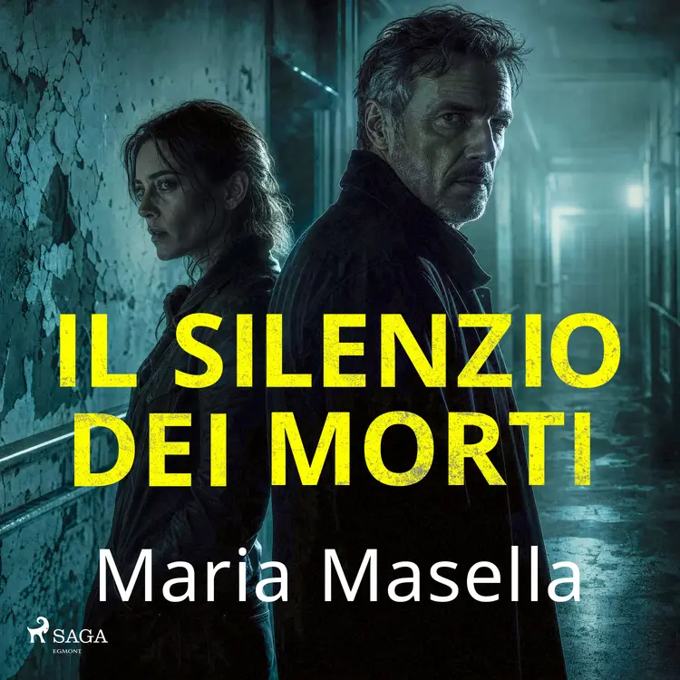 Il silenzio dei morti - Le indagini di Teresa Maritano e Marco Ardini, Vol. 7 af Maria Masella