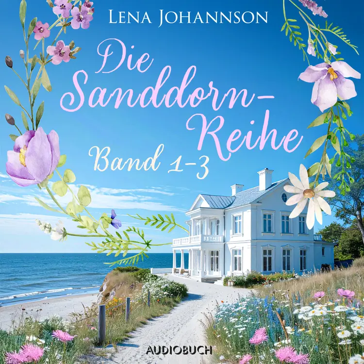 Die Sanddorn-Reihe (Band 1-3) af Lena Johannson