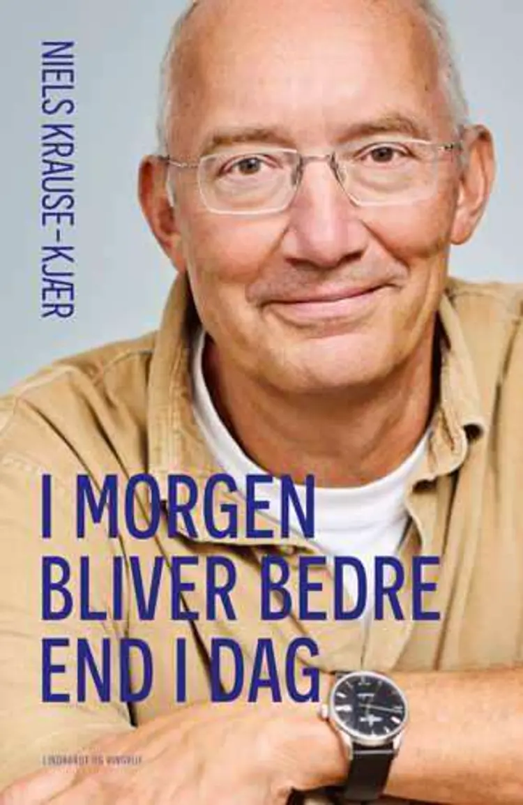 I morgen bliver bedre end i dag af Niels Krause-Kjær