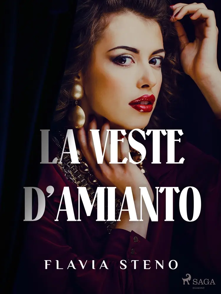 La veste d’amianto af Flavia Steno